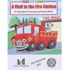 A Visit to the Fire Station Coloring Book