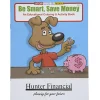 Be Smart, Save Money Coloring Book
